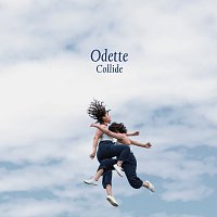 Odette – Collide