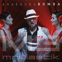 Mr.Elastik – Anakonda Bomba MP3