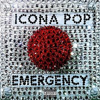 Icona Pop – Emergency EP