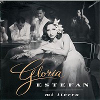 Gloria Estefan – Mi Tierra