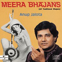 Anup Jalota – Meera Bhajans