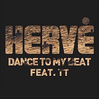 Hervé – Dance to My Beat