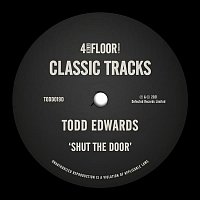 Todd Edwards – Shut The Door