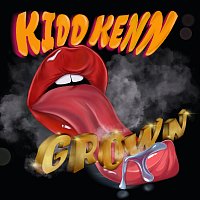 Kidd Kenn – Grown
