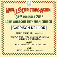 Garrison Keillor – Now It Is Christmas Again
