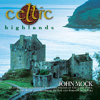 John Mock – Celtic Highlands