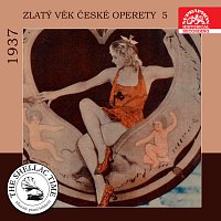 Historie psaná šelakem - Zlatý věk české operety 5 1937