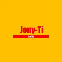 Jony-Ti – Smile