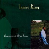 James King – Lonesome And Then Some