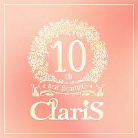 ClariS – ClariS 10th year StartinG Tower of Persona - #3 Take off -