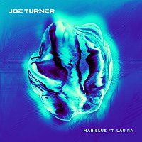 Joe Turner, lau.ra – Mariblue