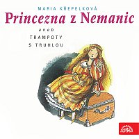 Různí interpreti – Křepelková: Princezna z Nemanic MP3