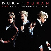 Duran Duran – Live At The Beacon Theatre (NYC, 31st August 1987)