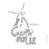 Adriano Celentano – Geppo Il Folle [2011 Remaster]