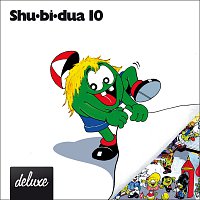 Shu-bi-dua – Shu-bi-dua 10 [Deluxe udgave]