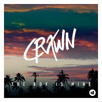 Crawn – The Boy Is Mine