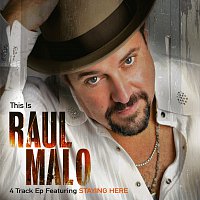 Raul Malo – This Is Raul Malo