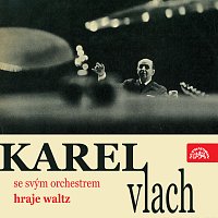 Přední strana obalu CD Karel Vlach se svým orchestrem hraje waltz