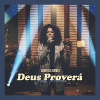 Gabriela Gomes – Deus Proverá