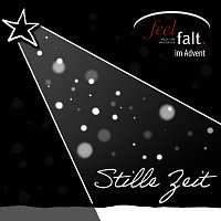 Feelfalt – Feelfalt im Advent, Stille Zeit
