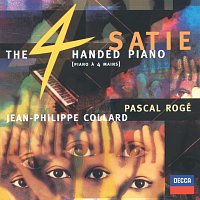 Pascal Rogé, Jean-Philippe Collard, Chantal Juillet – Satie: The Four-Handed Piano