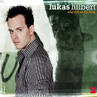 Lukas Hilbert – Was ich an dir mag