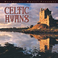 Maranatha! Hymns – Celtic Hymns