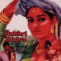 Různí interpreti – Aakhri Mujra [Original Motion Picture Soundtrack]