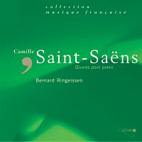 Bernard Ringeissen – Saint-Saens: Oeuvres pour piano