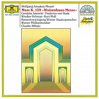 Gundula Janowitz, Frederica von Stade, Wieslaw Ochman, Kurt Moll, Rudolf Scholz – Mozart: Missa solemnis K.139 "Waisenhaus-Messe"