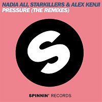 Nadia Ali, Starkillers & Alex Kenji – Pressure (The Remixes)