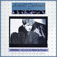Arnold Turboust – Adélaide [Remixed By Plaisir de France]