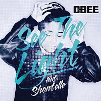 O-Bee, Shontelle – See The Light