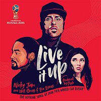Nicky Jam, Will Smith & Era Istrefi – Live It Up (Official Song 2018 FIFA World Cup Russia)