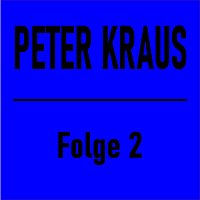 Peter Kraus – Folge 2