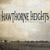 Hawthorne Heights – Midwesterners: The Hits