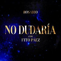Rosario, Fito Páez – No Dudaría