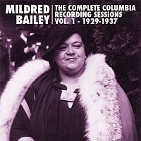 Mildred Bailey – The Complete Columbia Recording Sessions, Vol. 1 - 1929-1937