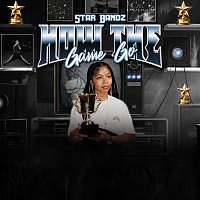 STAR BANDZ – How The Game Go