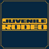 Juvenile – Rodeo