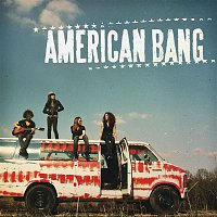 American Bang – American Bang (Deluxe)