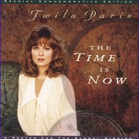 Twila Paris – The Time Is Now