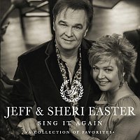 Jeff & Sheri Easter – Sing It Again