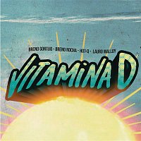 Breno Gontijo, Breno Rocha, HOT-Q, Lauro Malloy – Vitamina D