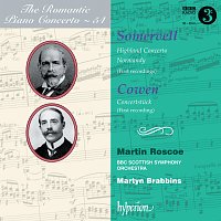 Martin Roscoe, BBC Scottish Symphony Orchestra, Martyn Brabbins – Somervell: Highland Concerto – Cowen: Concertstuck (Hyperion Romantic Piano Concerto 54)
