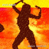 Polaris – Dance machine