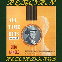 Eddy Arnold, The Tennessee Plowboy, His Guitar – All Time Hits From The Hill (HD Remastered)
