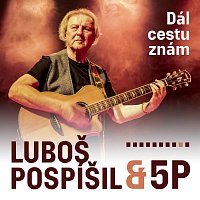 Luboš Pospíšil, 5P – Dál cestu znám MP3