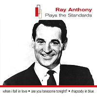 Ray Anthony – Ray Anthony Plays The Standards