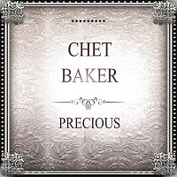 Chet Baker – Precious